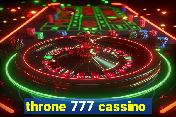 throne 777 cassino